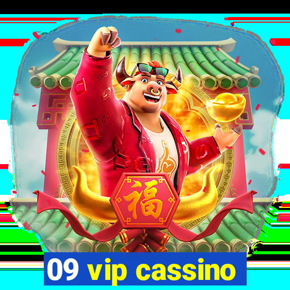 09 vip cassino